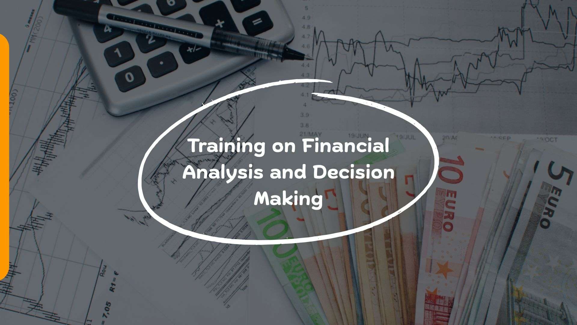 Training on Financial Analysis and Decision Making