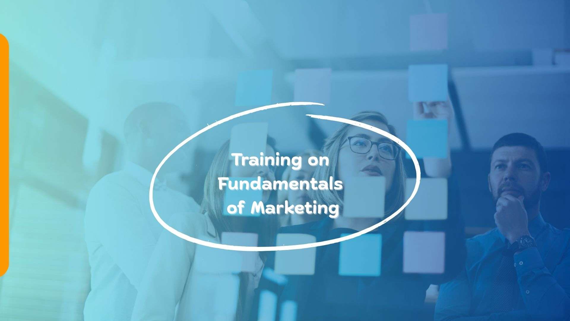 Training on Fundamentals of Marketing