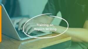Training on Report Writing