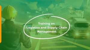 Training on Logistics and Supply Chain Management
