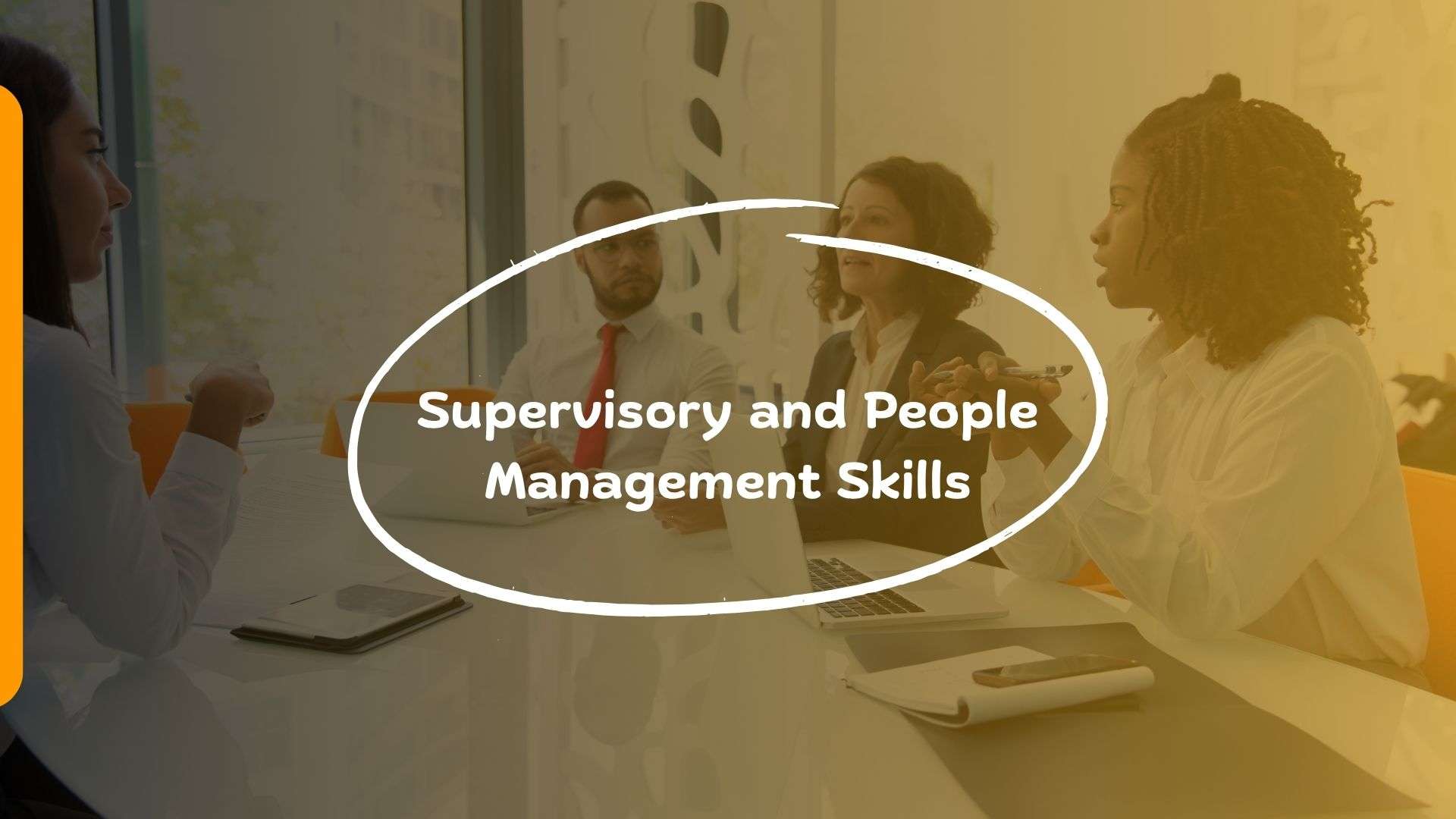 Training on Supervisory and People Management Skills