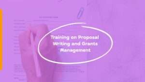 Training on Proposal Writing and Grants Management