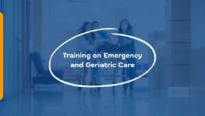 Comprehensive Training on Emergency and Geriatric Care