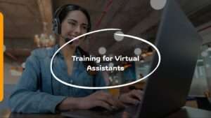 Training for Virtual Assistants