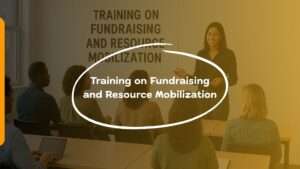 Training on Fundraising and Resource Mobilization