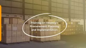 Training on Strategic Procurement Planning and Implementation