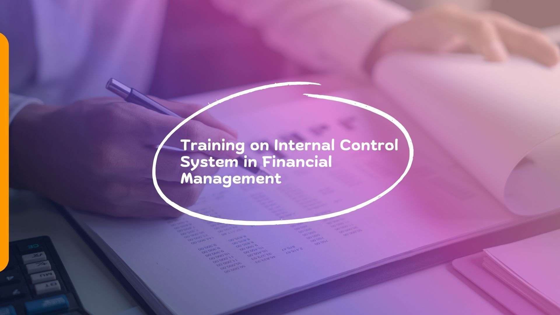 Training on Internal Control System in Financial Management