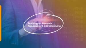 Training on Records Management and Archiving
