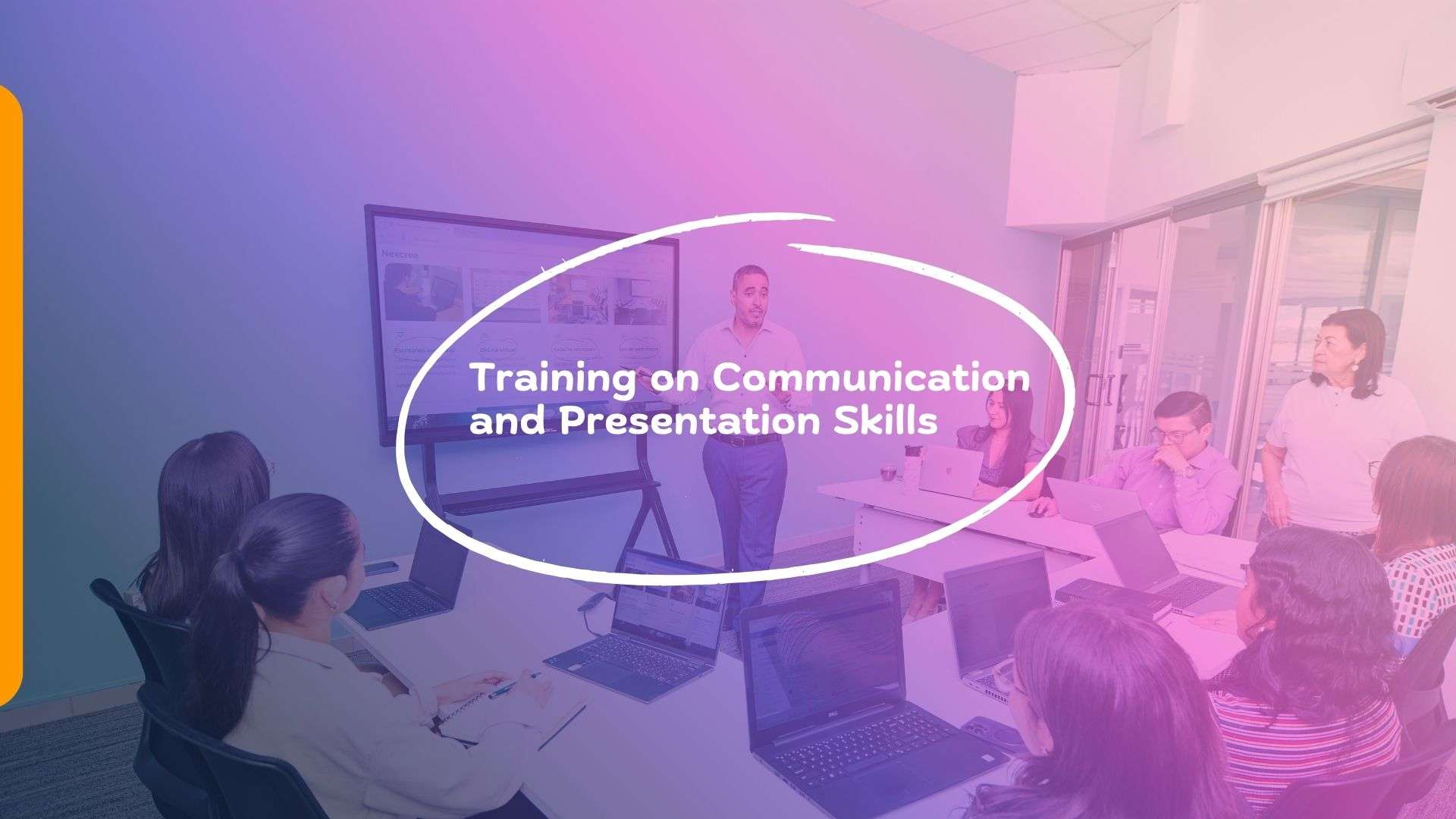 Training on Communication and Presentation Skills
