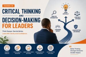 Training on Critical Thinking and Decision-Making for Leaders