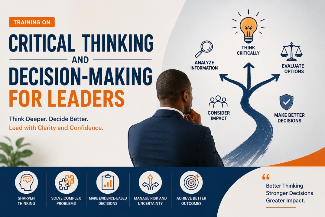 Training on Critical Thinking and Decision-Making for  Leaders
