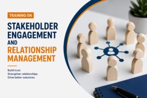 Training on Stakeholder Engagement and Relationship Management